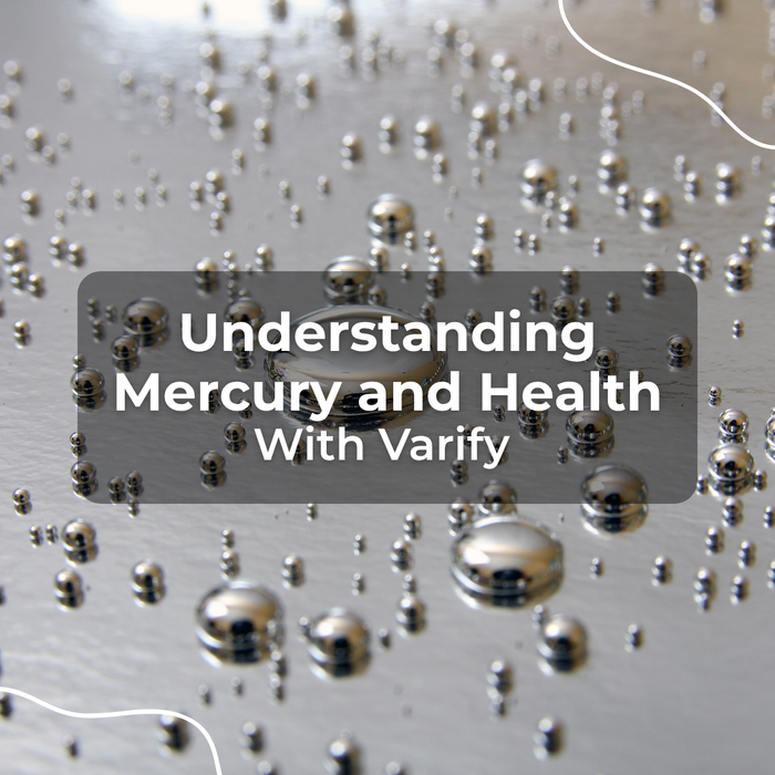 Understanding Mercury and Health with Varify